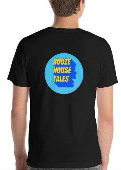 Booze House Tales T-Shirt